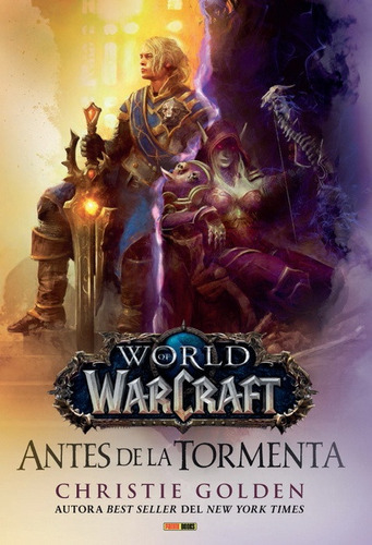 World Of Warcraft - Antes De La Tormenta - Christie Golden