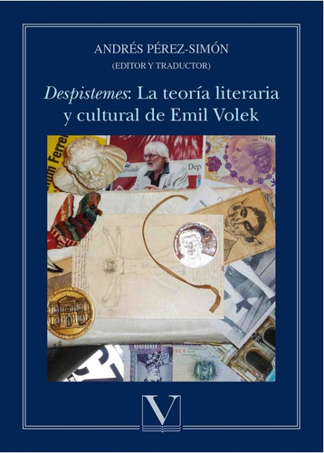 Despistemes La Teoria Literaria Y Cultural De Emil Volek ...