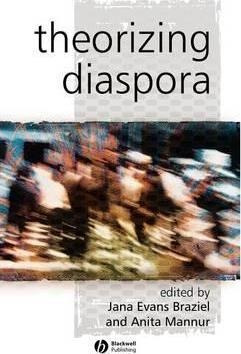 Theorizing Diaspora - Jana Evans Braziel (hardback)