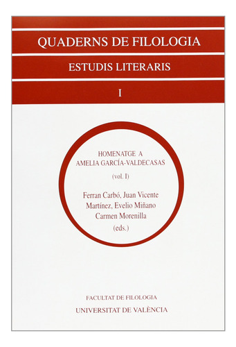 Homenatge A Amelia García-valdecasas (2 Vols.)