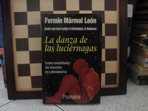 La Danza De Las Luciérnagas-fermín Mármol León