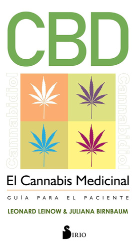 Libro: Cbd. El Cannabis Medicinal: Guía Para El Paciente (sp