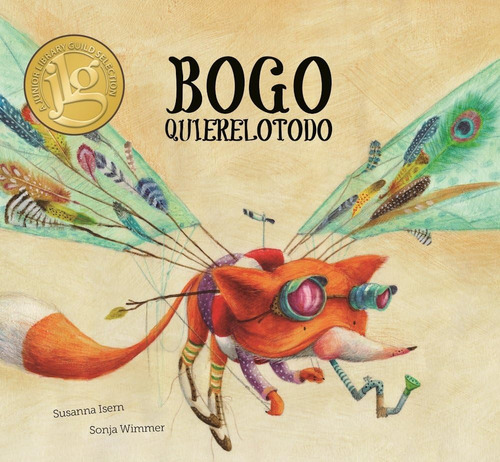 Libro: Bogo Quierelotodo (junior Library Guild Selection) (s