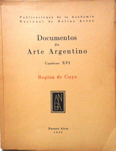 Región De Cuyo Documentos De Arte Argentino