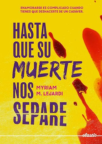 Hasta Que Su Muerte Nos Separe - Myriam M Lejardi