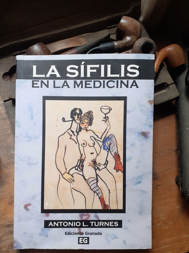 La Sífilis En La Medicina / Antonio Turnes