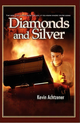 Diamonds And Silver, De Kevin Achtzener. Editorial Ok Productions, Tapa Blanda En Inglés