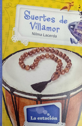 Suertes De Villamor - Nilma Lacerda, 2014, Ficción