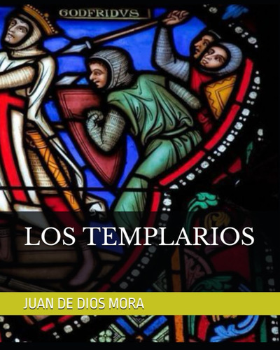 Libro: Los Templarios (spanish Edition)