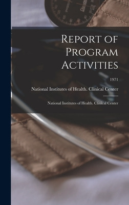 Libro Report Of Program Activities: National Institutes O...