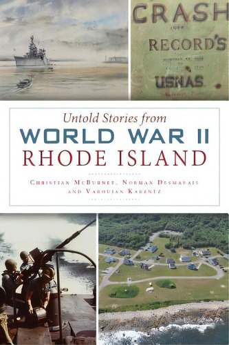 Untold Stories From World War Ii Rhode Island, De Mcburney, Christian. Editorial History Pr, Tapa Blanda En Inglés