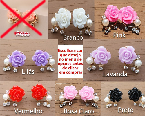 Brinco Rosa Aberta Com Perola - Varias Cores