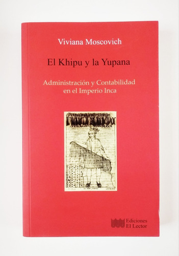 El Khipu Y La Yupana - Administracion Y Contabilidad Inca
