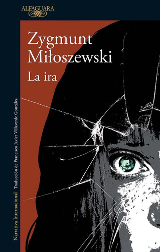 Libro La Ira (un Caso Del Fiscal Szacki 3) - Miloszewski Z.