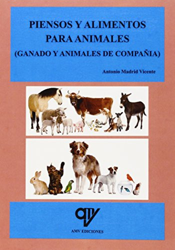 Libro Piensos Y Alimentos Para Animales ( Ganado Y Animales
