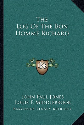 Libro The Log Of The Bon Homme Richard - Jones, John Paul...