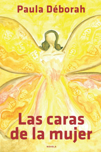 Libro: Las Caras De La Mujer (spanish Edition)