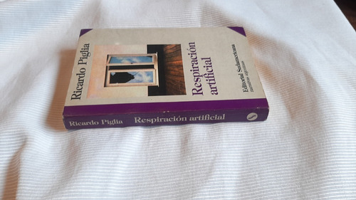 Respiracion Artificial Ricardo Piglia Sudamericana