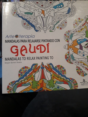 Mandalas Para Relajarse Pintando (gaudí)