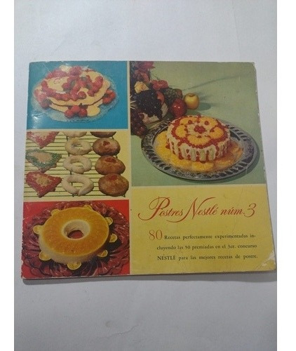 Postres Nestlé Num 3- 3er Concurso Nestlé Vintage 60s (Usado)
