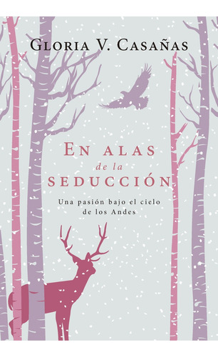 En Alas De La Seduccion - Gloria V. Casañas