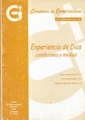 Experiencia De Dios C. Y Medios / García,  Mollá Y González