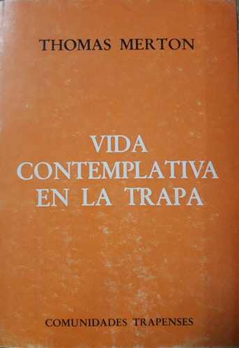 5890 Vida Contemplativa En La Trapa - Merton, Thomas