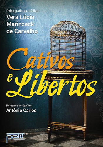 Cativos E Libertos