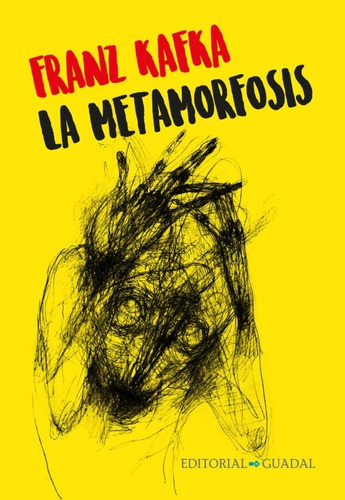 La Metamorfosis Franz Kafka - Editorial Guadal