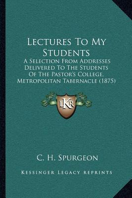 Libro Lectures To My Students - Charles Haddon Spurgeon