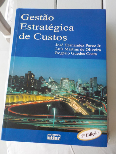 Gestão Estratégica De Custos