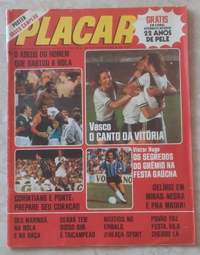 Revista Placar 389 Pôster Vasco Campeão Carioca 1977 + Pelé (Usado)