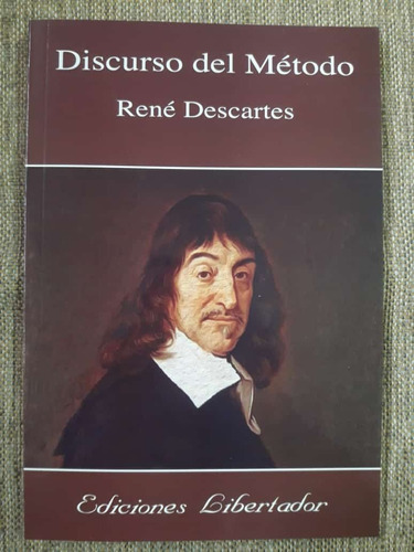 Discurso Del Método - René Descartes - Ed. Libertador. Nuevo