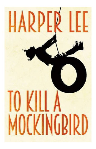 To Kill A Mockingbird - Harper Lee. Eb3