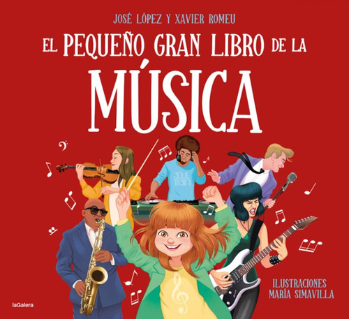 Pequeño Gran Libro De La Musica - Jose Lopez