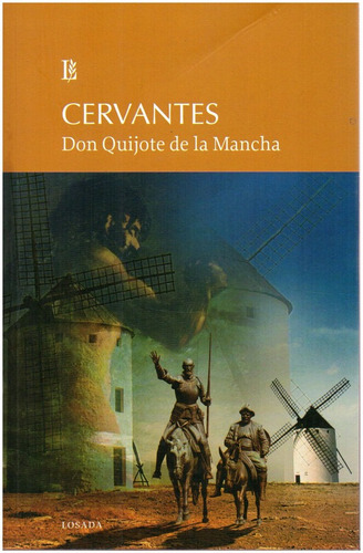 Don Quijote De La Mancha - Cervantes - Losada