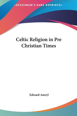 Libro Celtic Religion In Pre Christian Times - Anwyl, Edw...