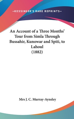 Libro An Account Of A Three Months' Tour From Simla Throu...