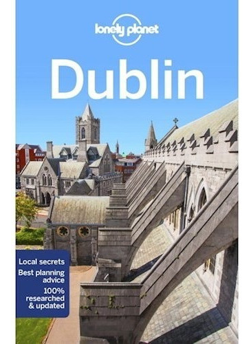 Lonely Planet Dublin, De No Aplica. Editorial Lonely Planet, Tapa Blanda En Inglés, 0