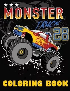 Libro Monster Truck Coloring Book: Big Coloring Book For ...