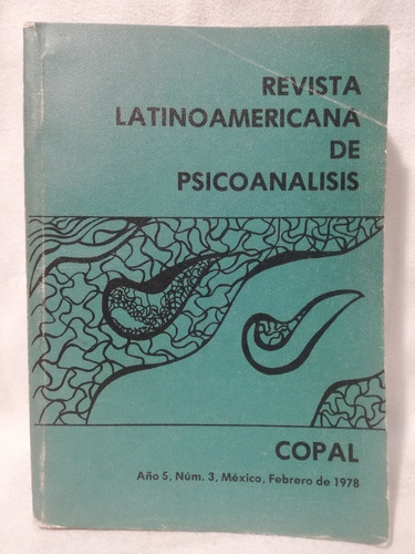 Revista Latinoamericana De Psicoanalisis,1978, Copal