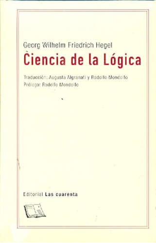 Ciencia De La Lógica - G. W. F. Hegel