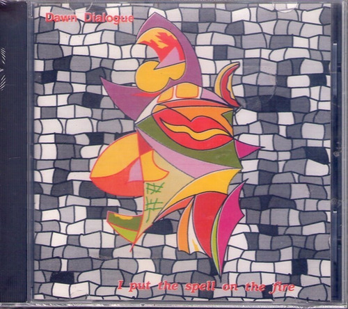 Dialogue - I Put The Spell On The Fire  - Cd 