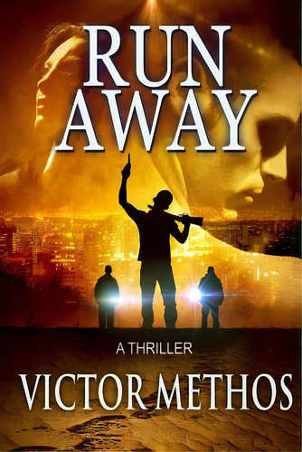 Run Away, De Methos, Victor. Editorial Createspace, Tapa Blanda En Inglés