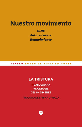 Libro Nuestro Movimiento. Cine. Future Lovers. Renacimiento