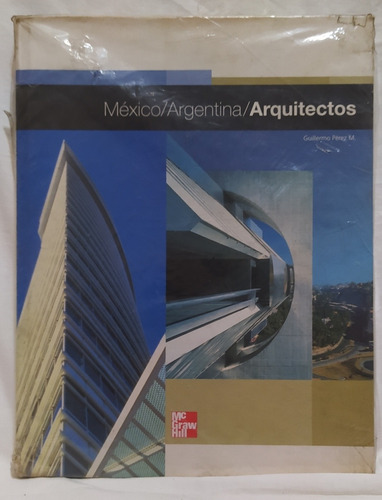 Libro Arquitectos México Argentina Guillermo Pérez M