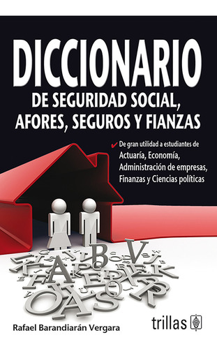 Diccionario De Seguridad Social Afores Seguros Trillas