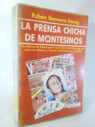 La Prensa Chicha De Montesinos - Ruben Gamarra Garay