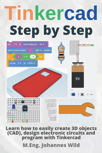 Libro: Tinkercad | Paso A Paso: Aprende A Crear Fácilmente