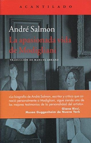 La Apasionada Vida De Modigliani